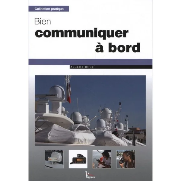 Bien communiquer à bord
