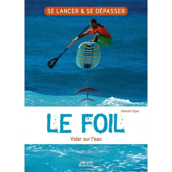 Le foil : voler sur l'eau