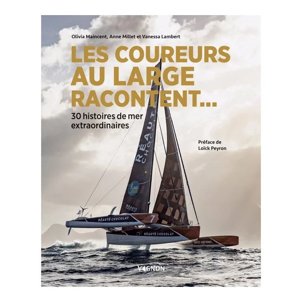 Les coureurs au large racontent...