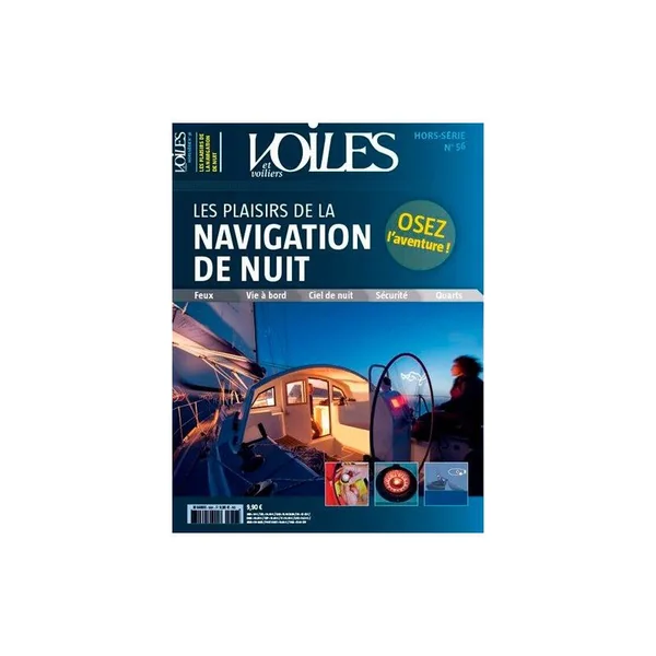 Les plaisirs de la navigation de nuit