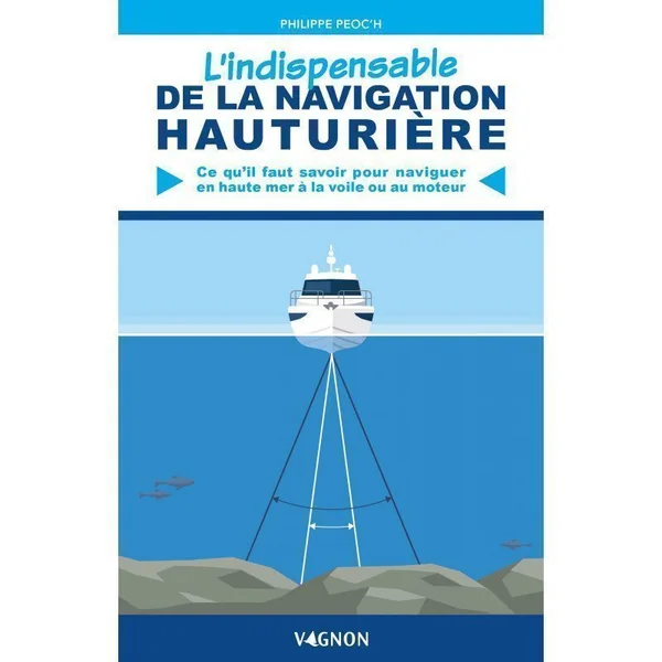 L'indispensable de la navigation hauturière