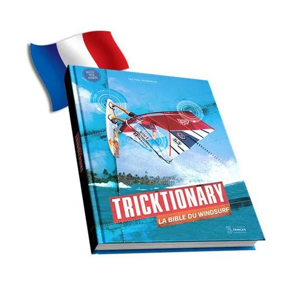Livre TRICKTIONARY 3 : La bible du Windsurf Version Française